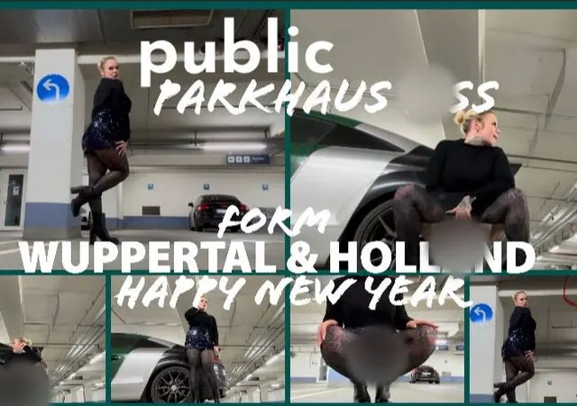 public PARKHAUS PISS from WUPPERTAL & HOLLAND | happy new year