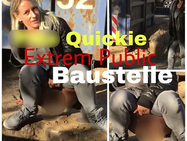 Baustellen Pissquickie -   Am Tag auf der Straße