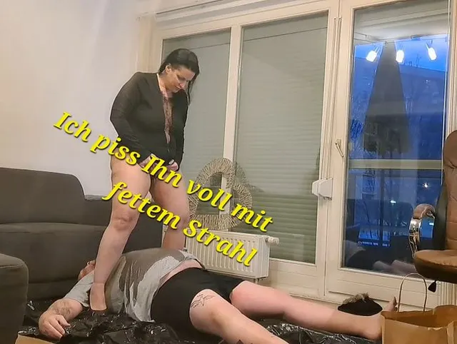 Ich pisse Ihn voll...