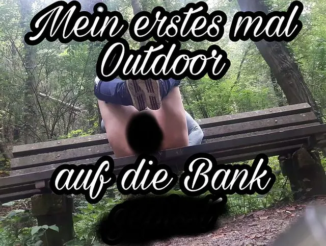 Mein erstes mal Outdoor auf die Bank gepisst